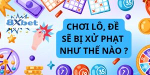 đánh lô đề bị xử phạt như thế nào