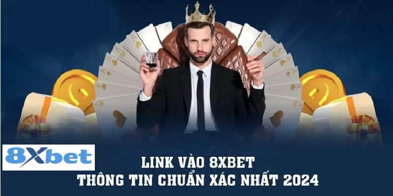 link vào 8XBET chính thức